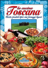 La cucina toscana