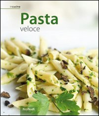 la pasta  veloce