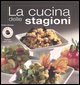 La cucina Stagioni