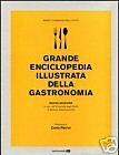 GRANDE ENCICLOPEDIA ILLUSTRATA DELLA GASTRONOMIA