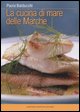 la cucina di mare Marche