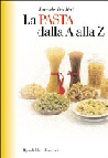 La Pasta dalla A alla Z