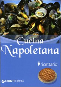 Cucina Napoletana Ricettario