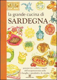 la grande cucina Sardegna