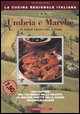Umbria e Marche. il verde prato del sapore