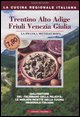 Trentino Alto Adige,Friuli Venrzia Guiulia