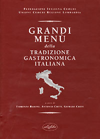 Grandi menu' tradizione gastronomica italiana