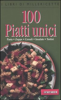 Cento piatti unici