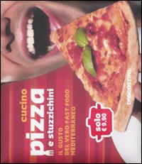 Pizza e stucchichini