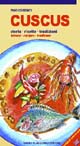 Cuscus  Storia ricette tradizioni