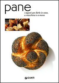 pane i segreti per farlo