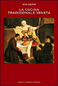 la cucina tradizionale Veneta