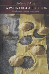 la pasta fresca e ripiena