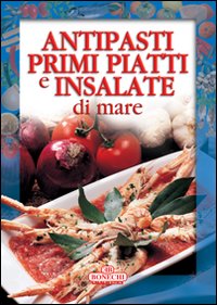 Antipasti primi e insalate