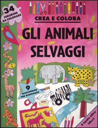Gli animali selvaggi